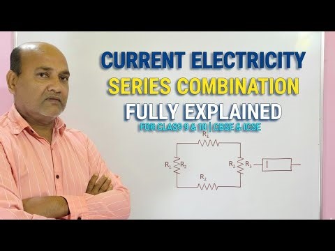 Series Combination Physics Class 10 (Derivation & Numericals)