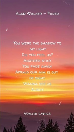 Faded – Alan Walker | You Were The Shadow To My Light