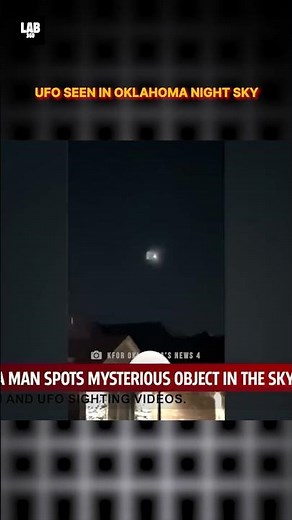 Mysterious UFO Caught On Camera in Oklahoma Night Sky! #shorts #lab360 #alien #trending #viral
