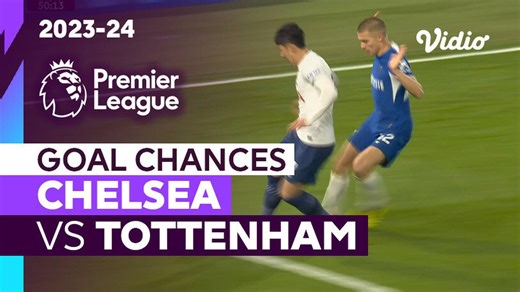 Peluang Gol | Chelsea vs Tottenham | Premier League 2023/24