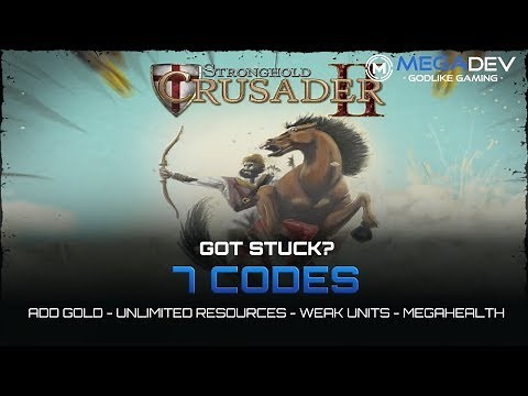 STRONGHOLD CRUSADER 2 Cheats: Add Gold, Resources, MegaHealth Units, ... | Trainer by MegaDev