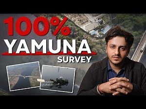 DELHI's YAMUNA SURVEY | Aman Singh