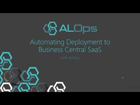 Automating Deployment to Business Central SaaS (with ALOps)