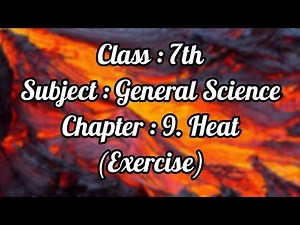 heat class 7 questions and answers | exercise | std 7th science chapter 9 exercise | #std7 #std7th
