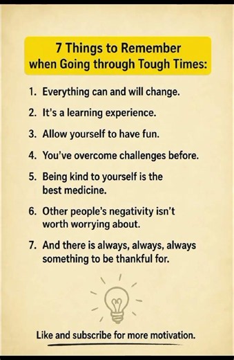 7 Things to Remember During Tough Times | Stay Strong & Never Give Up