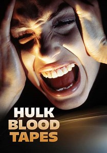 Hulk Blood Tapes (2015)