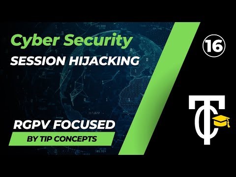 Session Hijacking | Cyber Security | RGPV Focused | Tip Concepts