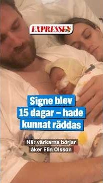 Signe blev 15 dagar – hade kunnat räddas