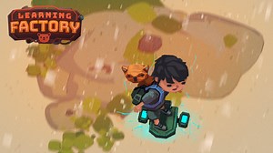 LEARNING FACTORY GETS ITS FIRST MAJOR CONTENT UPDATE