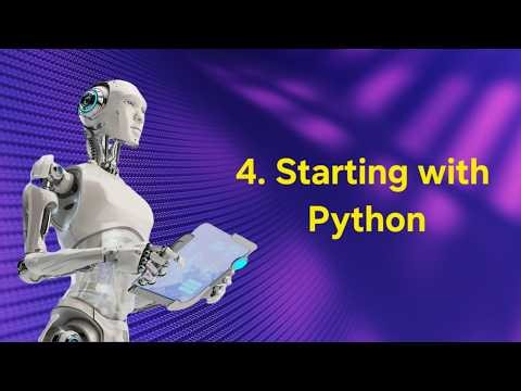 4. Starting with Python 💻 | AI & ROBOTICS 🤖