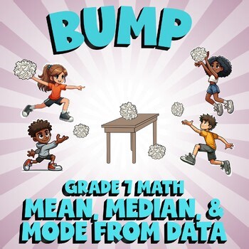 Mean, Median, & Mode from Data BUMP Math Game - No Prep Grade 7 Review