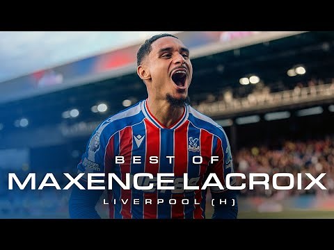 The Best of Maxence Lacroix | Liverpool (H)