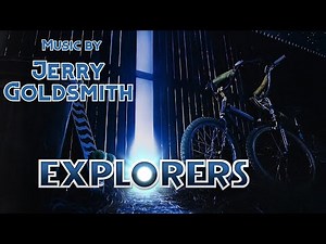 Explorers | Soundtrack Suite (Jerry Goldsmith)