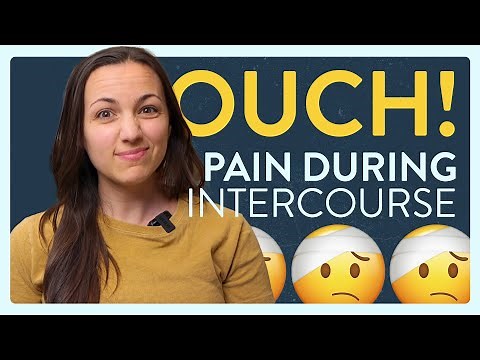 When Getting It On Hurts: Dyspareunia Explained + Tips for Pain-Free Pleasure