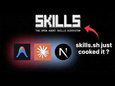 Skills.sh | AI Agents got FREE brain ?