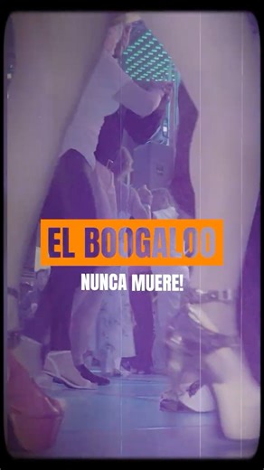 Ritmos del Ayer: El Boogaloo Nunca Muere 🔥