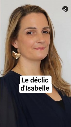 Le déclic - Isabelle #reconversionpro