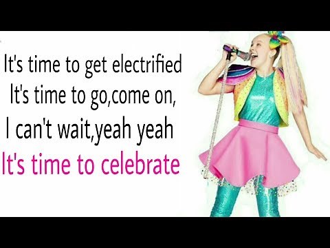 It's Time To Celebrate _jojo siwa (lyrics)