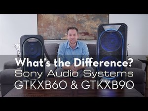 Sony Speaker Comparison: GTK XB60 and GTK XB90