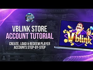 Vblink (V-Power) Store Account Tutorial for Distributors & Agents | Create, Load & Redeem Players