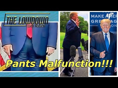 Does Donald Trump Know How to Put Pants On???