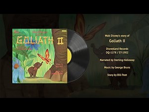 Walt Disney's Goliath II (DQ-1278) | Vintage Disney Vinyl Restored