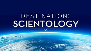 Destination Scientology | Scientology Network Original Series