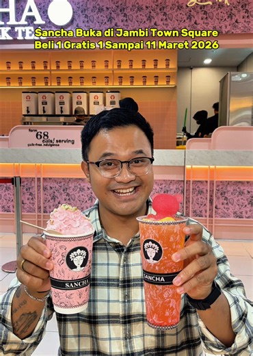Beli 1 Gratis 1 Spesial Grand Opening @Sancha Artisan Milk Tea di Jambi Town Square All Variant Milk Tea Large sampai tanggal 11 Maret 2026 Bagi kalian pecinta Milk Tea dan belum nyobain Sancha bisa langsung mampir ke Sancha Jambi Town Square🫡 #siniDIKAsihtau #kulinerjambi #kotajambi #jambi #jambitiktok