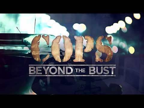 COPS 1,000th Episode Special "Beyond The Bust"