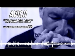 Avicii - Waiting For Love - Harmonica A - www.apprendrelharmonica.com
