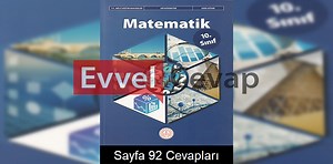 10. Sınıf Matematik Kitabı Cevapları Meb Yayınları Sayfa 92 - Evvel Cevap