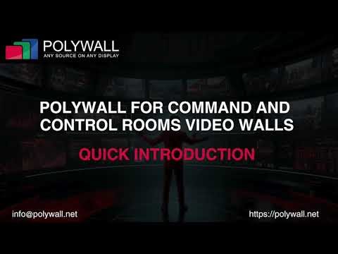 Polywall for Command and Control Rooms Video Walls / Quick Introduction