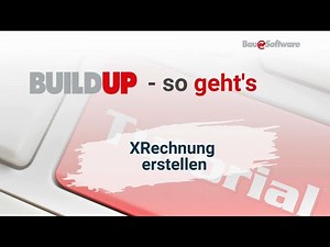 XRechnung in BUILDUP erstellen