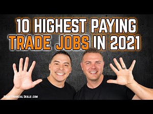 10 Highest Paying Trade Jobs of 2021