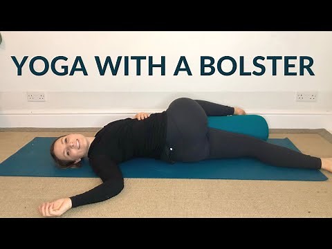 YOGA CLASS WITH A BOLSTER | restorative yoga poses using a bolster