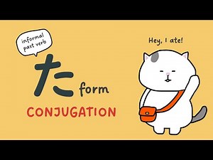 [GENKI Lesson 9] How to make the TA form: Past Tense Verb Informal/Plain (+ Free PDF)