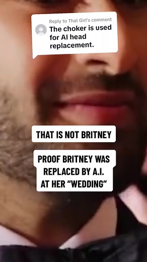 Replying to @That Girl How Britney was replaced by A.I. at the wedding: 1. Video Footage: Britney's body double was filmed in the wedding video wearing a choker. In another location, Britney was also filmed, possibly also wearing a similar choker. 2. Deepfake AI: A special kind of Artificial Intelligence software known as