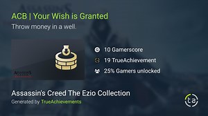 ACB | Your Wish is Granted achievement in AC The Ezio Collection