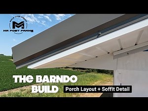 The Barndo Build | Day 16: Porch Layout + Soffit Detail | Ep 11