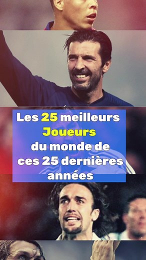 Les 25 meilleurs joueurs du monde de ces 25 dernières années #foot #football