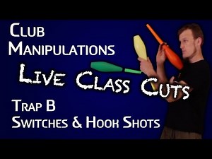 Club Juggling Tutorial - Learn Trap B Switches & Hook Shots - Manipulations