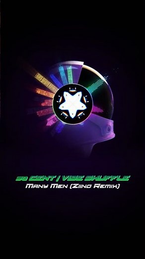 50 Cent | Vibe Shuffle - Many Men (Ziino Remix)