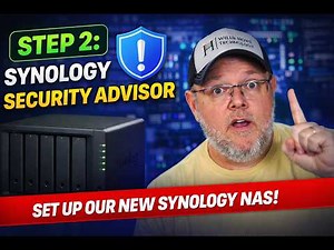 New Synology Setup Part 2 - Security Advisor