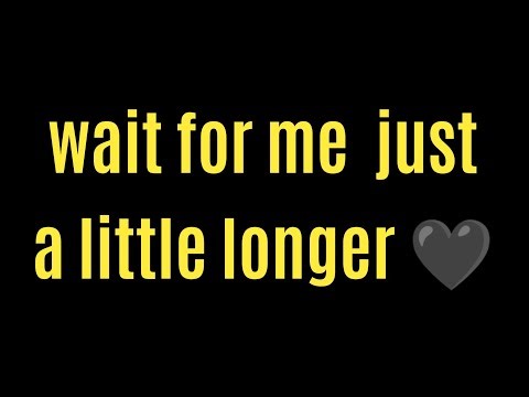 "DM to DF 💔 wait for me just a little longer 🖤