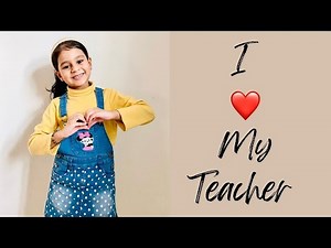 I love my teacher/teacher's day song/teacher's day action song with lyrics/rees world of colours
