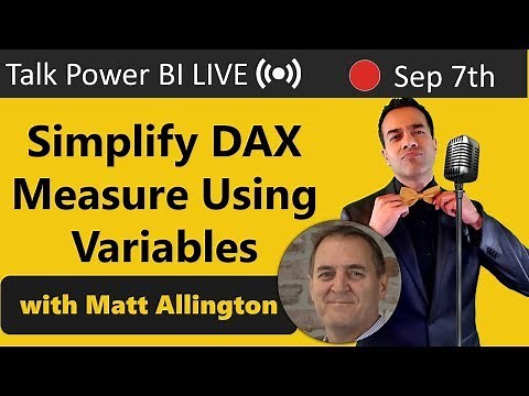 Simple DAX Measures Using Variables! With Matt Allington 🔴 Talk Power BI LIVE (Subscribe & Join)
