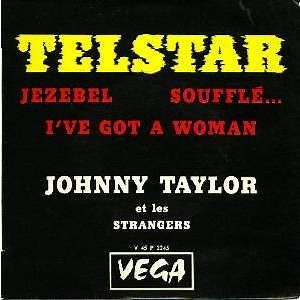 Johnny Taylor Et Les Strangers - Telstar