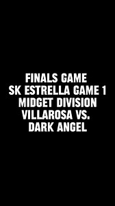 Finals Game Sk Estrella Game 1 Midget Division Villarosa vs. Dark Angel | Baesic Basketball