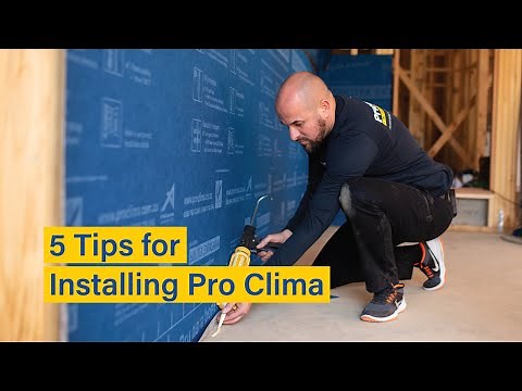 5 Tips for Installing the Pro Clima System