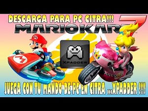 MARIO KART CT-GP 7 3DS DESCARGA PC- COMO CONECTAR MANDO A CITRA CON XPADDER